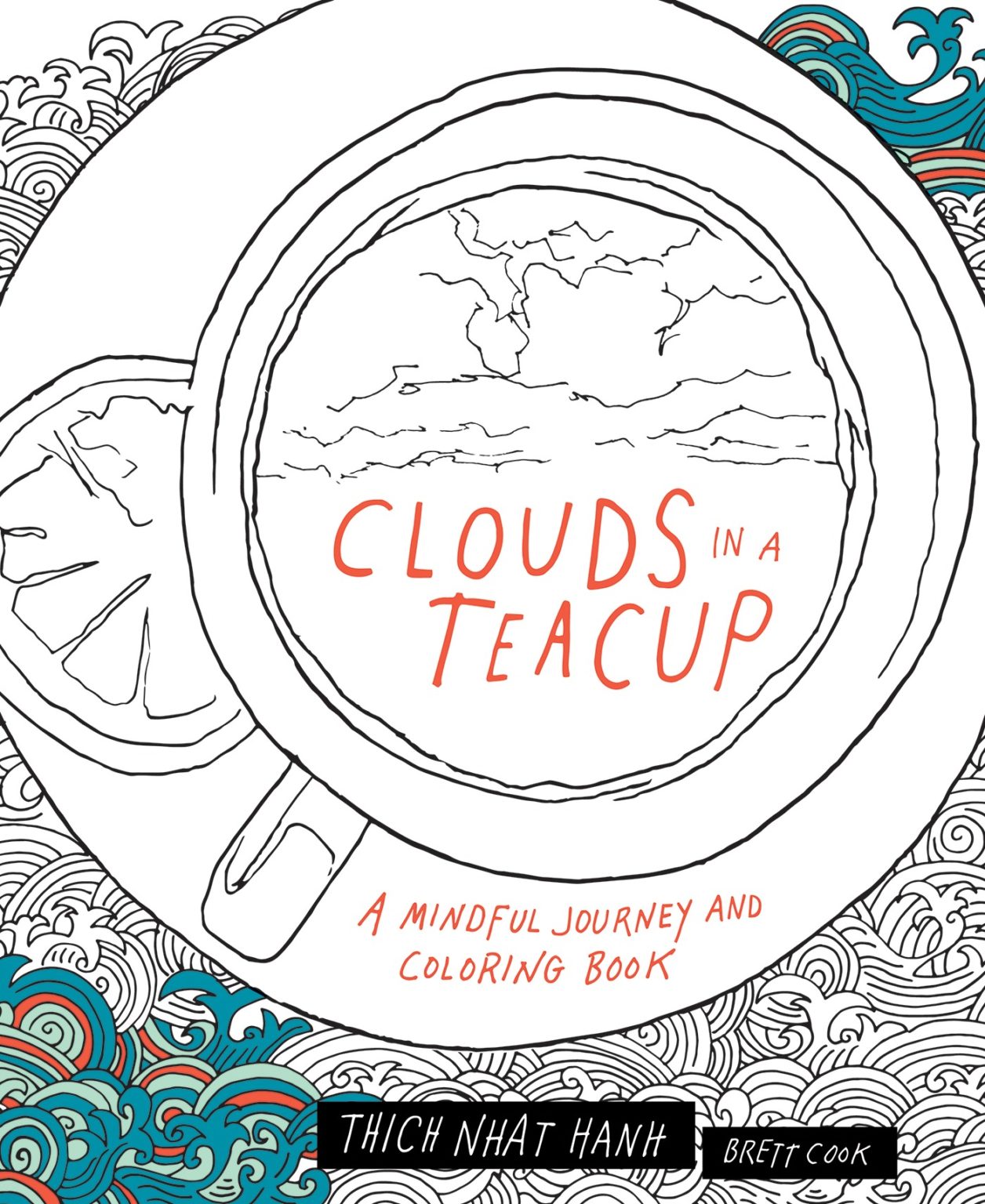 Clouds in A Tea Cup