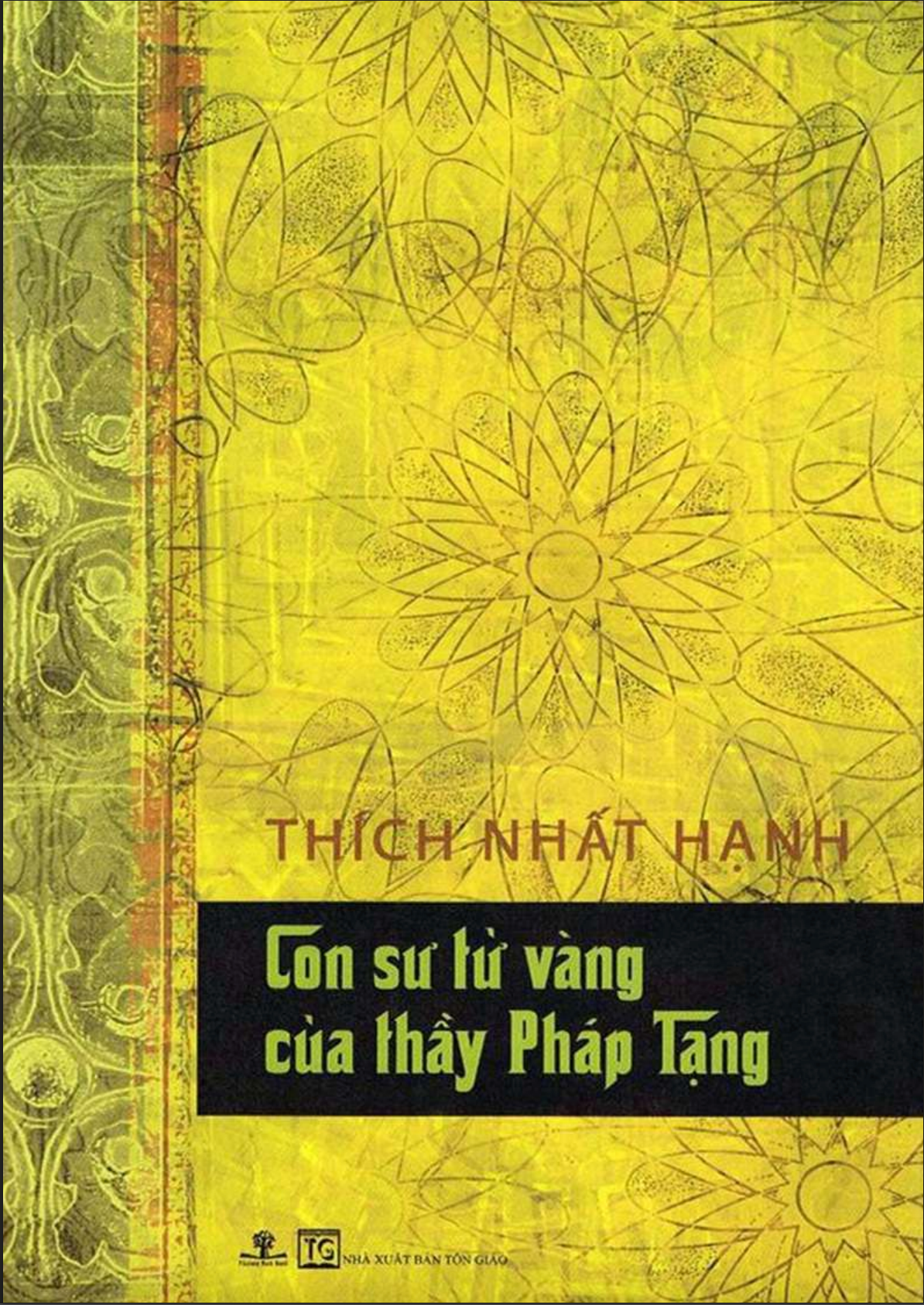 Con Su Tu Vang cua Thay Phap Tang