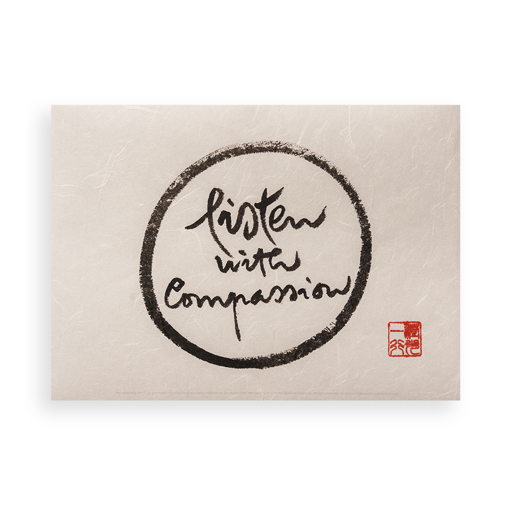 Listen With Compassion | Thich Nhat Hanh’s Calligraphy