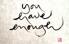You Have Enough | Thich Nhat Hanh’s Calligraphy