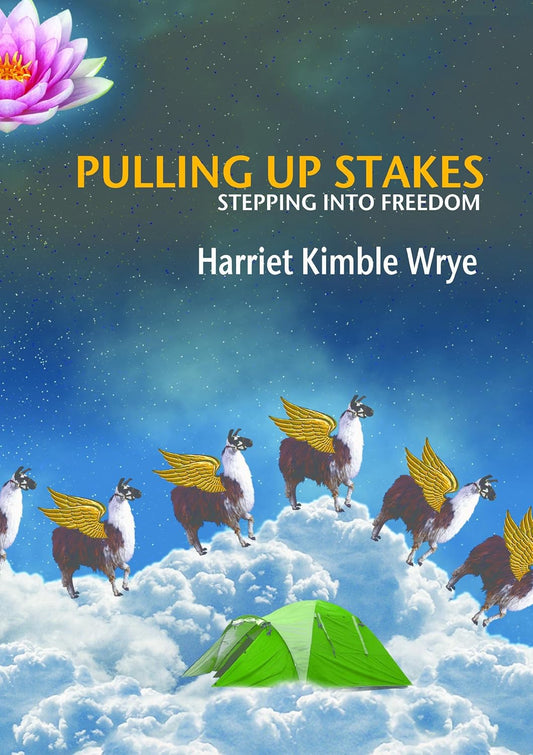 Pulling Up Stakes: Stepping Into Freedom