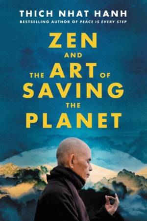 Zen and the Art of Saving the Planet ( pbk )
