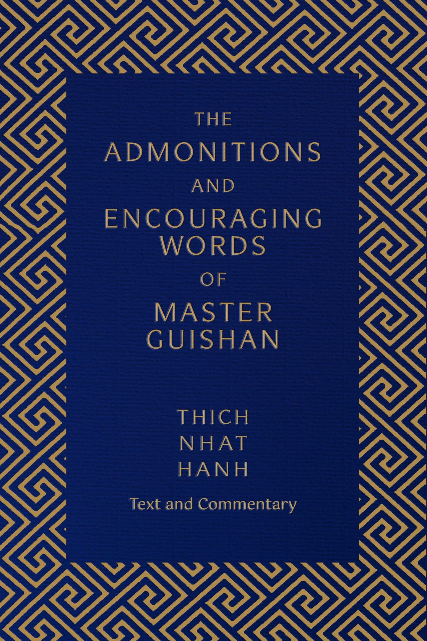 The Admonitions and Encouraging words of Master Guishan