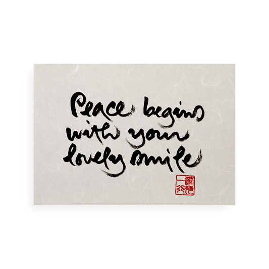 Peace Begins With Your Lovely Smile | Thich Nhat Hanh’s Calligraphy
