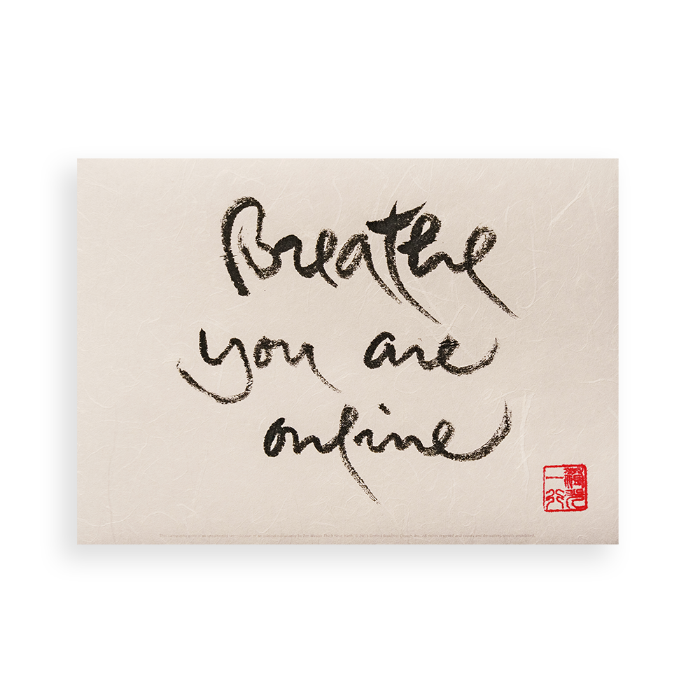 Breathe You Are Online | Thich Nhat Hanh’s Calligraphy