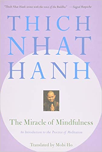 Miracle Of Mindfulness