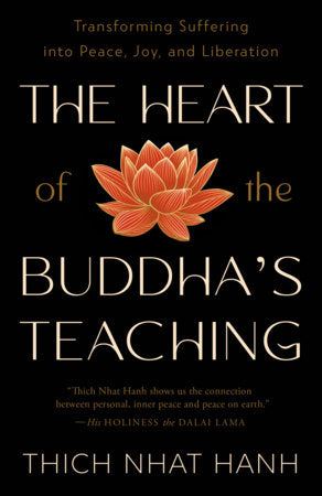 Heart of the Buddha's Teaching (New)